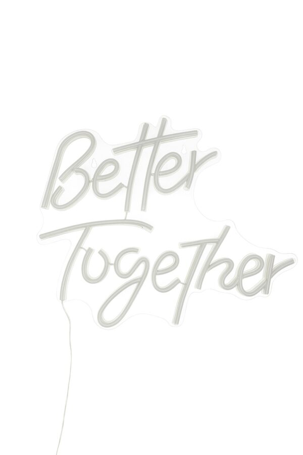 LED Schild Schriftzug "Better Together"