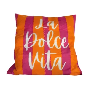 Kissen "La Dolce Vita!”